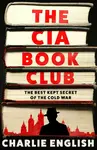 The CIA Book Club - Charlie English