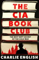 The CIA Book Club - Charlie English