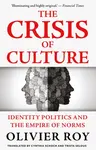 The Crisis of Culture - Olivier Roy