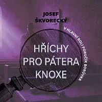Martin Preiss – Škvorecký: Hříchy pro pátera Knoxe