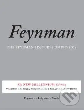 Feynman Lectures on Physics: Mainly Mechanics, Radiation, and Heat - kniha z kategorie Odborné a naučné