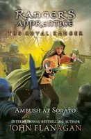 Royal Ranger: Ambush at Sorato - John Flanagan