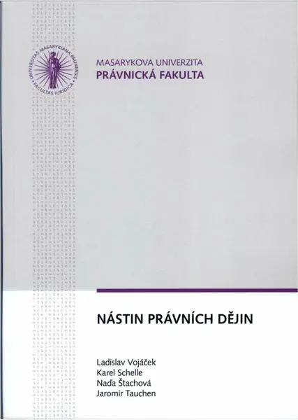 Nástin právních dějin - Jaromír Tauchen, Ladislav Vojáček, David Kolumber