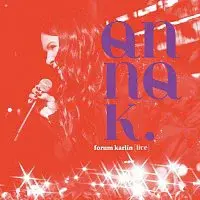 Anna K – Forum Karlín (live) LP