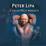 Peter Lipa – V najlepších rokoch LP