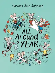 All Around a Year - Mariana Ruiz Johnson