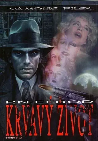 Krvavý život - Patricia Nead Elrod