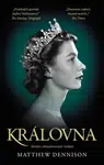 Královna / Druhé, aktualizované vydání - Matthew Dennison