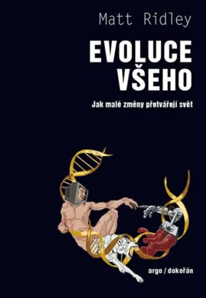 Evoluce všeho - Matt Ridley