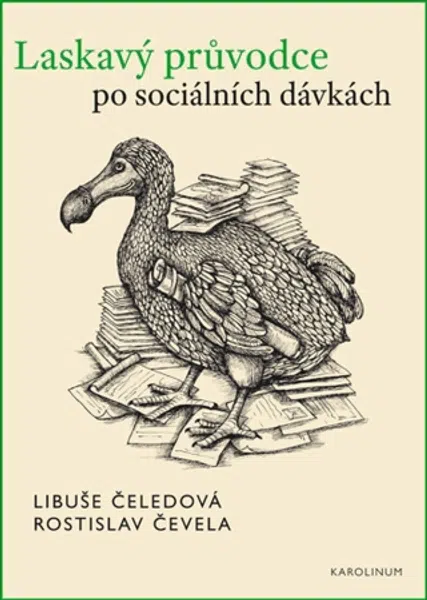 Laskavý průvodce po sociálních dávkách - Libuše Čeledová, Rostislav Čevela - e-kniha