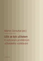 Učit se být učitelem - Martin Strouhal - e-kniha