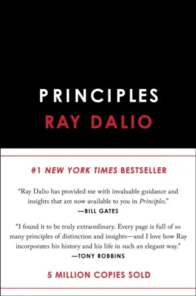 Principles : Life and Work - Ray Dalio