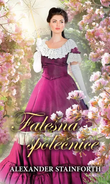 Falešná společnice - Alexander Stainforth