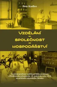 Vzdělání - společnost - hospodářství - Petr Kadlec