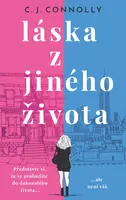 Láska z jiného života - C. J. Connolly