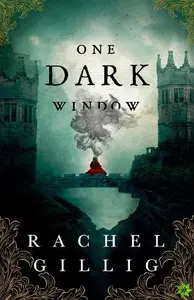 One Dark Window - Rachel Gilling