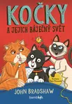 Kočky a jejich báječný svět - Bradshaw Dr. John - e-kniha