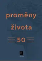 Proměny života - Kolektiv autorů Týdeníku Echo
