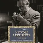 Netvoři a kritikové a jiné eseje - J. R. R. Tolkien