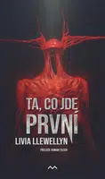 Ta, co jde první - Livia Llewellyn - e-kniha