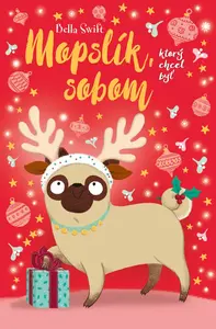 Mopslík, ktorý chcel byť sobom - Bella Swift