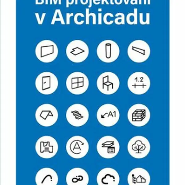 BIM projektování v Archicadu - Dalibor Veselý