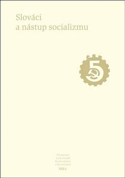 Slováci a nástup socializmu