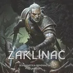 Zaklínač - hra na hrdiny - kolektiv autorů