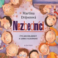 Nezbedníci - Martina Drijverová - audiokniha
