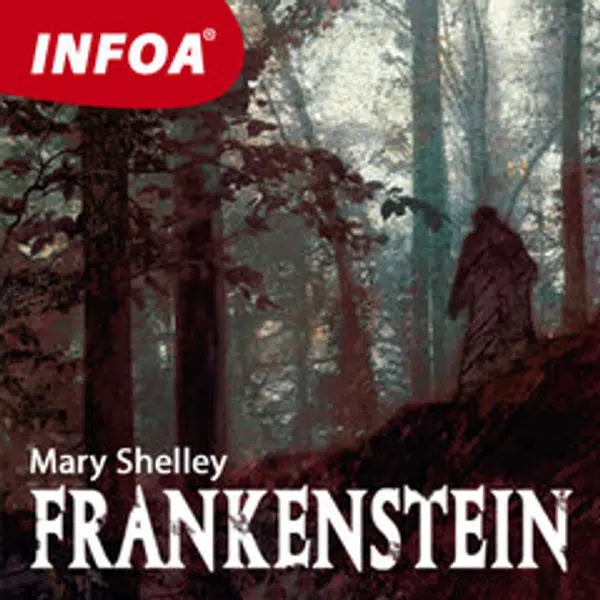 Frankenstein - Mary W. Shelley - audiokniha