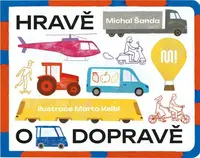 Hravě o dopravě - Michal Šanda, Marto Kelbl