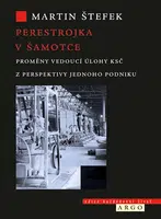 Perestrojka v Šamotce - Martin Štefek