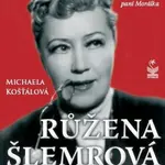 Růžena Šlemrová - Michaela Košťálová - e-kniha