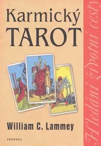 Karmický tarot - William C. Lammey
