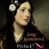 Pýcha a přemlouvání - Jane Austenová