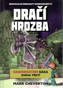 Dračí hrozba - Minecraft - Mark Cheverton