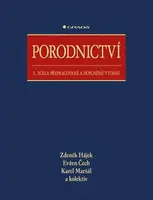 Porodnictví - Zdeněk Hájek, Evžen Čech, Karel Maršál