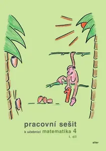 Pracovní sešit k Matematice pro 4. ročník, 1. díl - Růžena Blažková, Květoslava Matoušková, Milena Vaňurová