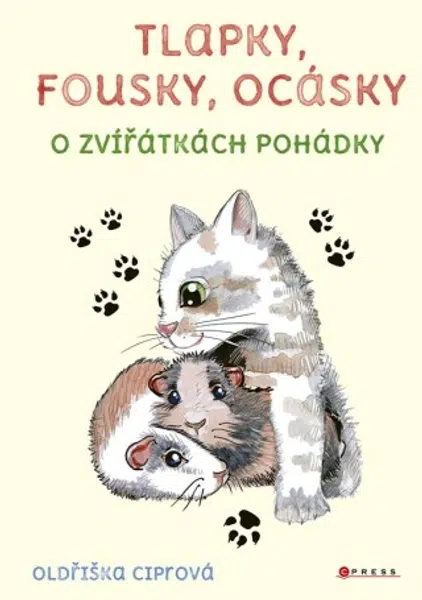 Tlapky, fousky, ocásky - Oldřiška Ciprová - e-kniha