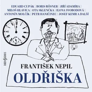 Oldřiška - František Nepil - audiokniha
