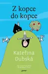 Z kopce do kopce - Kateřina Dubská
