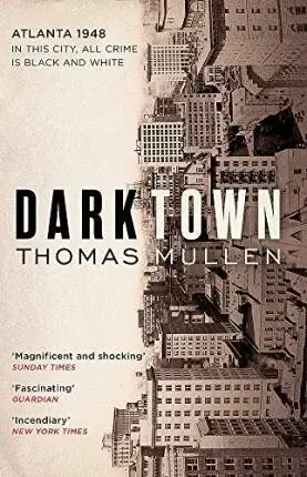 Darktown - Thomas Mullen