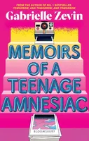 Memoirs of a Teenage Amnesia - Gabrielle Zevin