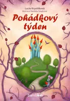 Pohádkový týden - Lucie Krystlíková, Markéta Šmalcová - e-kniha