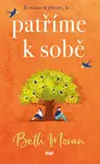 Patříme k sobě - Beth Moran - e-kniha