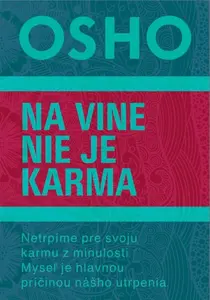 Na vine nie je karma - Osho Rajneesh