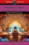Mnohovesmír - Vladimír Liška, Václav Ryvola