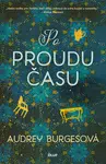 Po proudu času - Audrey Burgesová - e-kniha