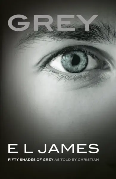 Grey - Fifty Shades of Grey as told by Christian 4 - E.L. James