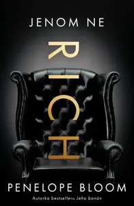 Jenom ne Rich - Penelope Bloom